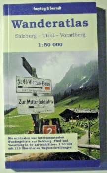 Wanderatlas Salzburg - Tirol - Vorarlberg von Verlag freytag & berndt